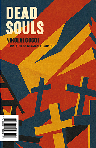 Dead Souls by Nikolai Gogol