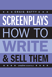 Screenplays... by Craig Batty